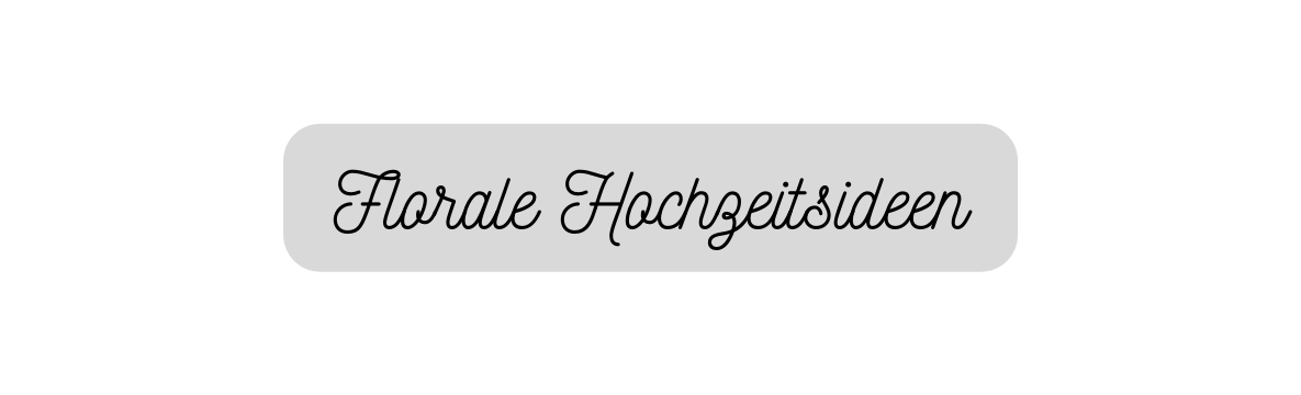 Florale Hochzeitsideen